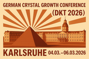 Annual German Meeting on Crystal Growth 2026, Karlsruhe, March 7-9, 2026