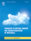 Progress in Crystal Growth and Characterization of Materials